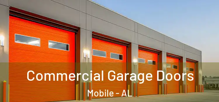  Commercial Garage Doors Mobile - AL