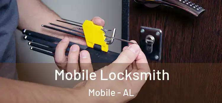  Mobile Locksmith Mobile - AL