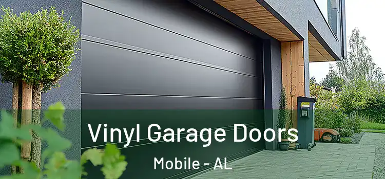  Vinyl Garage Doors Mobile - AL